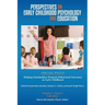 Perspectives on Early Childhood Psychology and Education Vol 7.2: Helping Stakeholders Promote Behavioral Outcomes in Early Childhood