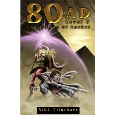 80AD - The Tekhen of Anuket (Book 3)
