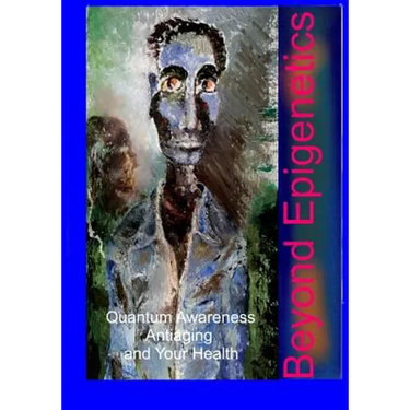 Beyond Epigenetics