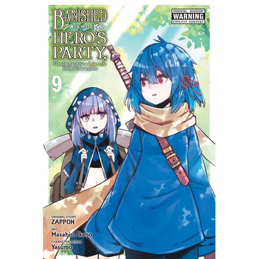 Banished from the Hero's Party, I Decided to Live a Quiet Life in the Countryside, Vol. 9 (Manga): Volume 9