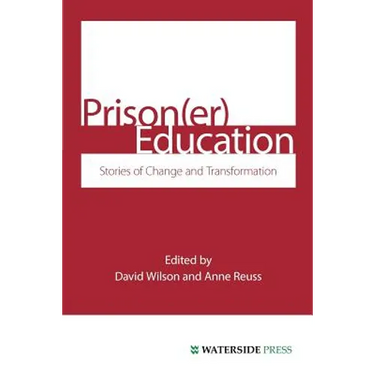 Prison(er) Education: Stories of Change and Transformation