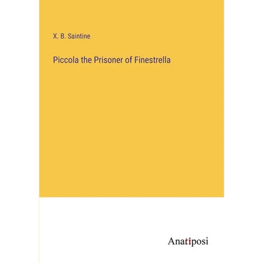 Piccola the Prisoner of Finestrella