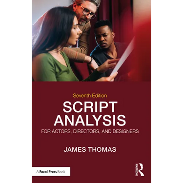 Script Analysis for Actors, Directors, and Designers