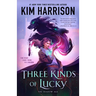 Three Kinds of Lucky
