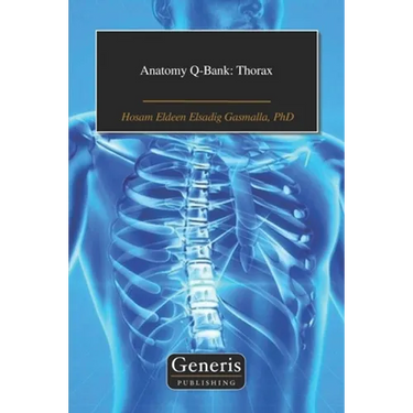 Anatomy Q-Bank: Thorax
