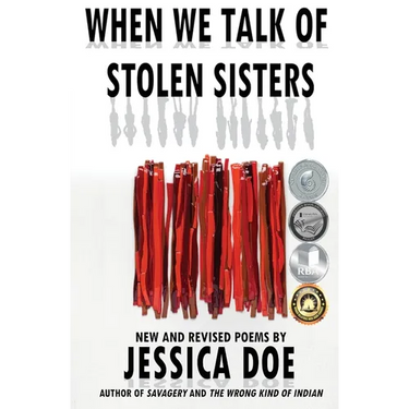 When We Talk of Stolen Sisters: New and Revised Poems