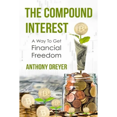 The Compound Interest: A way to get financial freedom