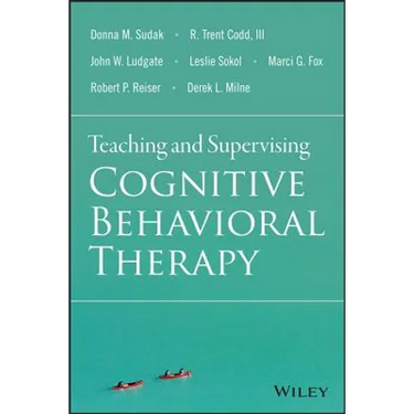 Teaching and Supervising Cognitive Behavioral Therapy