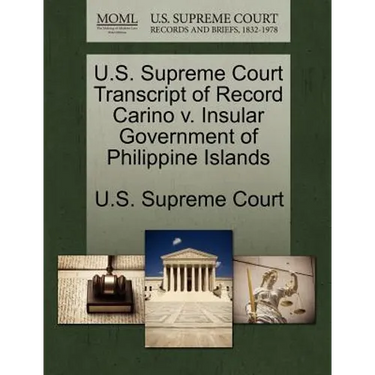 U.S. Supreme Court Transcript of Record Carino V. Insular Government of Philippine Islands
