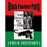 Black Panther Party True History