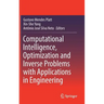 Computational Intelligence, Optimization and Inverse Problems with Applications in Engineering