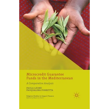 Microcredit Guarantee Funds in the Mediterranean: A Comparative Analysis