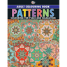 Patterns: Colouring Book for Adults (Colouring for Peace and Relaxation)