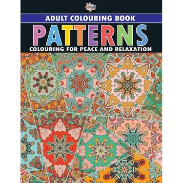 Patterns: Colouring Book for Adults (Colouring for Peace and Relaxation)