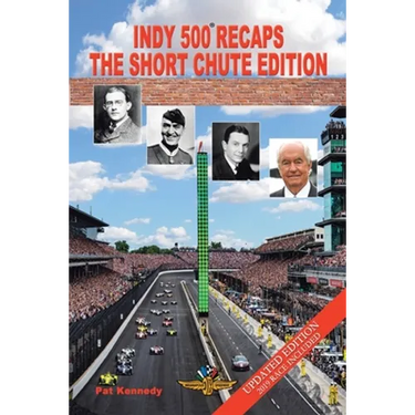 Indy 500 Recaps: The Short Chute Edition