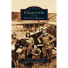 Charlotte and the Carolina Piedmont
