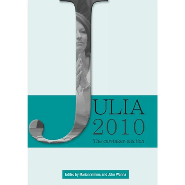 Julia 2010: The caretaker election