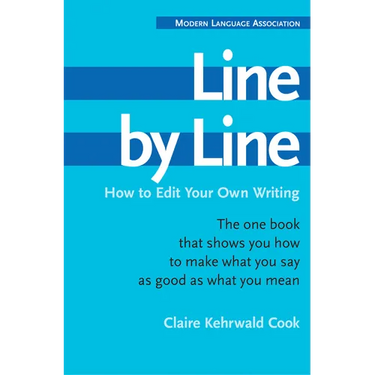 Line by Line: How to Edit Your Own Writing