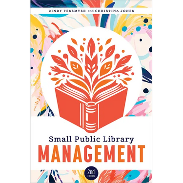 Small Public Library Management, Second Edition