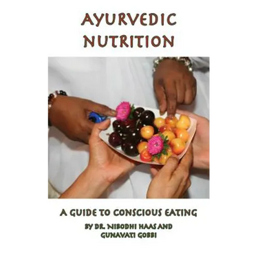 Ayurvedic Nutrition