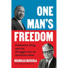One Man's Freedom: Goldwater, King, and the Struggle Over an American Ideal