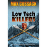 Low Tech Killers