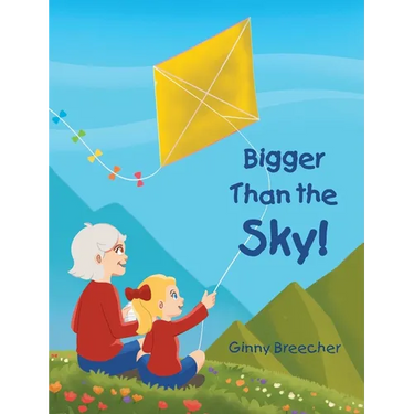 Bigger Than the Sky!