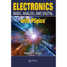 Electronics: Basic, Analog, and Digital with PSPICE