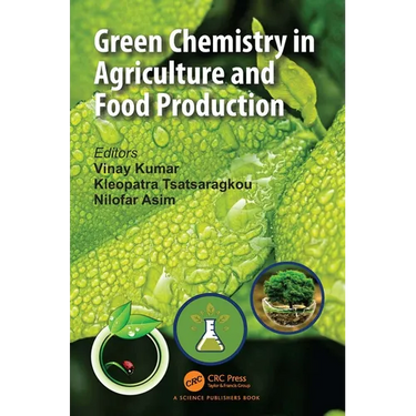 Green Chemistry in Agriculture and Food Production