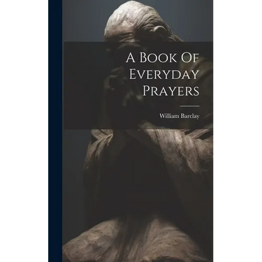 A Book Of Everyday Prayers