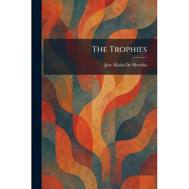The Trophies