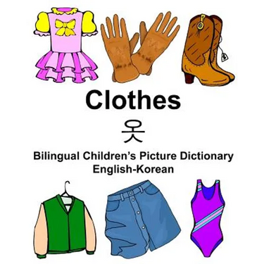 English-Korean Clothes Bilingual Children's Picture Dictionary
