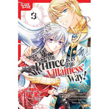 The Prince Is in the Villainess' Way!, Volume 3