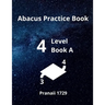 Abacus Level 4 Practice Book A