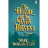 The House of the Seven Heavens: and Other Stories