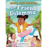 The Friend Dilemma