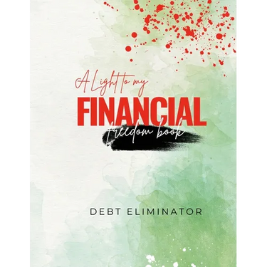A Light to My Finacial Freedom Book: 88 Pages to Keep Your Finance on Track and Save for Any Occassion.
