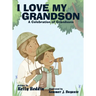 I Love My Grandson