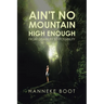 Ain't No Mountain High Enough: From Disability to Possibility