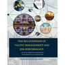 THE RELATIONSHIP OF TALENT MANAGEMENT AND JOB PERFORMANCE OF LOCAL EMPLOYEES MEDIATED BY ENGAGEMENT AND SATISFACTION (Hard Cover)