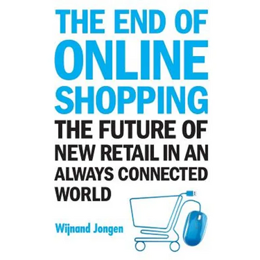 The End of Online Shopping