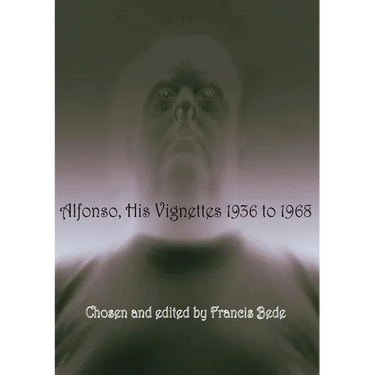 Alfonso: His Vignettes - 1936 to 1968