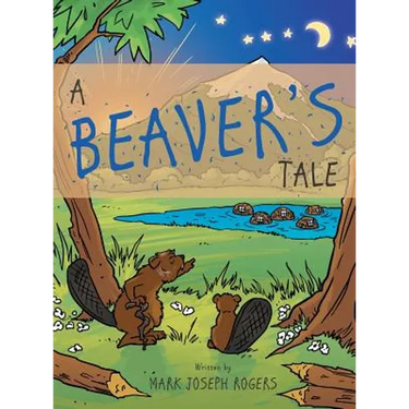 A Beaver's Tale