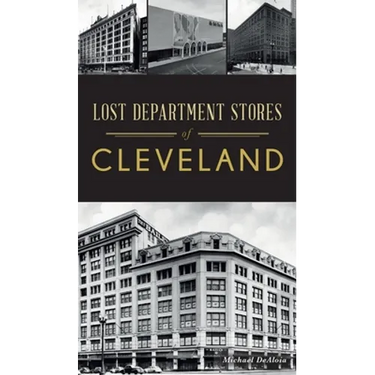 Lost Department Stores of Cleveland
