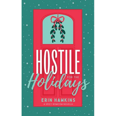 Hostile for the Holidays