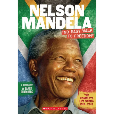 Nelson Mandela: No Easy Walk to Freedom