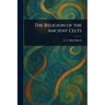 The Religion of the Ancient Celts