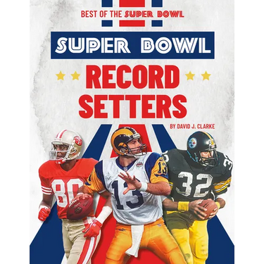 Super Bowl Record Setters