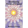 Developing Practical Wisdom