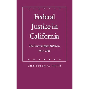 Federal Justice in California